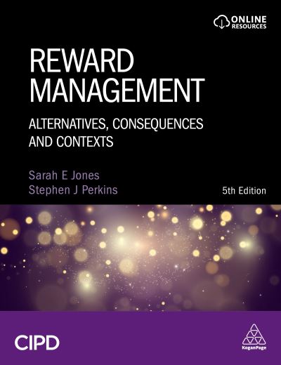 Cover for Sarah Jones · Reward Management: Alternatives, Consequences and Contexts (Paperback Book) [5 Revised edition] (2024)