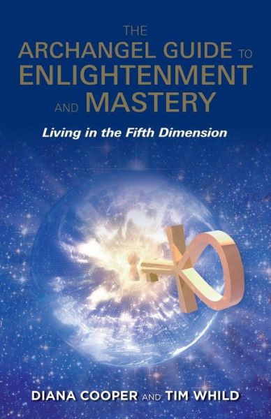 Cover for Diana Cooper · The Archangel Guide to Enlightenment and Mastery (Paperback Book) (2016)