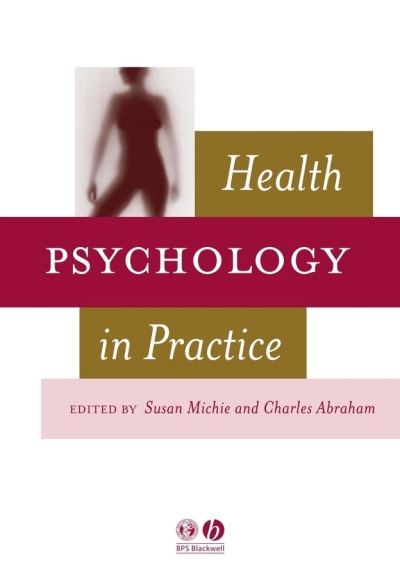 Cover for S Michie · Health Psychology in Practice (Paperback Book) (2004)