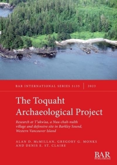 Cover for Alan D. McMillan · Toquaht Archaeological Project (Buch) (2023)