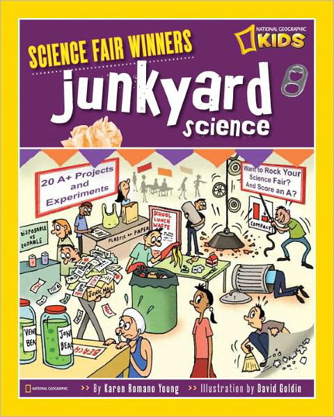 Cover for Karen Romano Young · Junkyard Science - Science Fair Winners (Paperback Book) (2010)