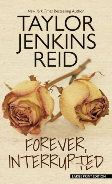 Cover for Taylor Jenkins Reid · Forever, Interrupted (Taschenbuch) (2022)