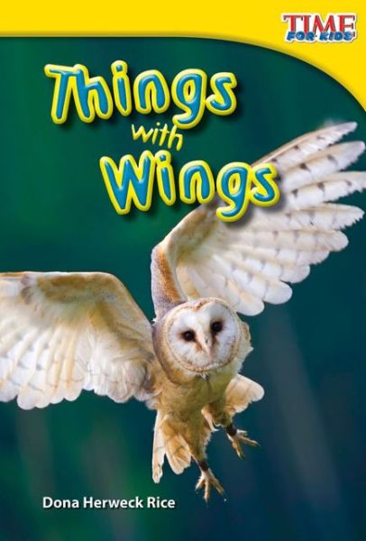 Cover for Dona Herweck Rice · Things with Wings Read-along ebook (Taschenbuch) (2011)