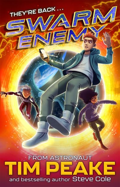Swarm Enemy: Book 2 - Tim Peake - Books - Hachette Children's Group - 9781444960891 - March 2, 2023