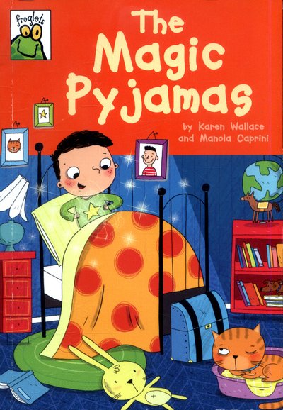Cover for Karen Wallace · Froglets: The Magic Pyjamas - Froglets (Paperback Book) [Illustrated edition] (2017)
