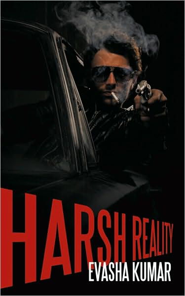 Cover for Evasha Kumar · Harsh Reality (Paperback Book) (2010)