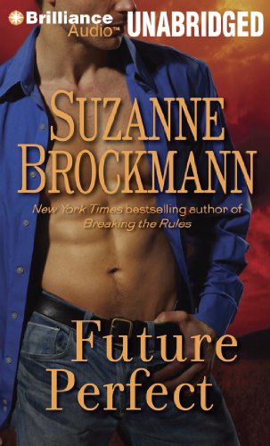 Cover for Suzanne Brockmann · Future Perfect (Audiobook (CD)) [Unabridged edition] (2011)