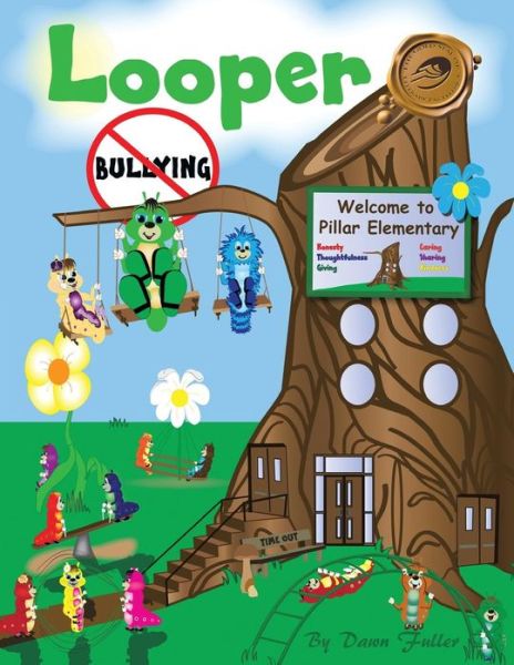 Cover for Dawn Fuller · Looper: Bullying (Paperback Book) (2012)
