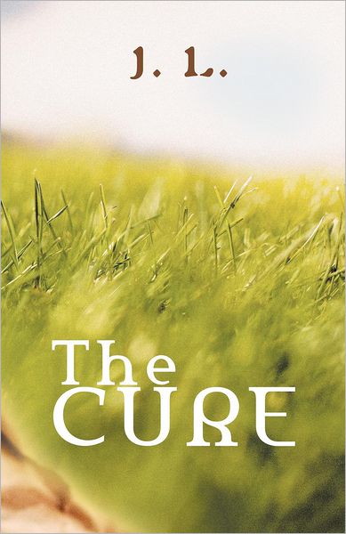 Cover for J L · The Cure (Paperback Book) (2012)