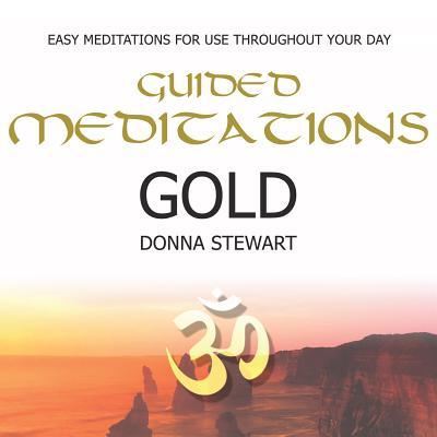 Cover for Donna Stewart · Guided Meditations: Gold (Book) (2013)