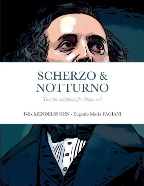 Cover for Felix Mendelssohn · Scherzo &amp; Notturno (Paperback Book) (2022)