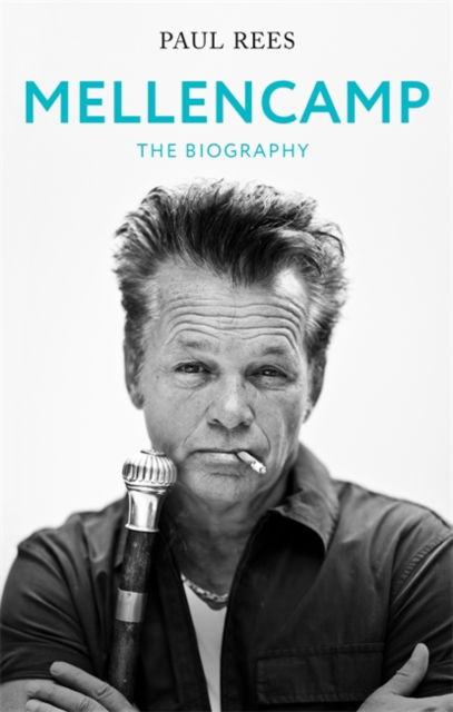 Cover for Paul Rees · Mellencamp: The Biography (Paperback Book) (2022)