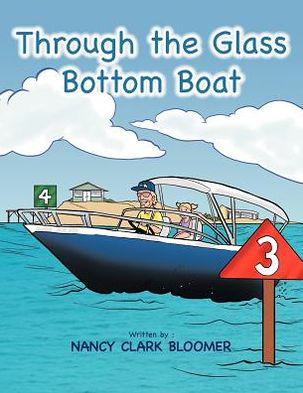 Cover for Nancy Clark Bloomer · Through the Glass Bottom Boat (Paperback Book) (2012)