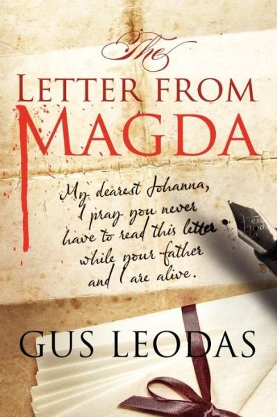 The Letter from Magda - Gus Leodas - Books - Createspace - 9781478266891 - October 4, 2012