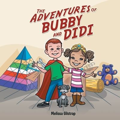 Cover for Melissa Gilstrap · The Adventures of Bubby and Didi (Paperback Book) (2020)