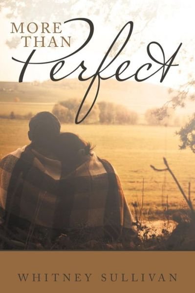 Cover for Whitney Sullivan · More Than Perfect (Paperback Book) (2015)