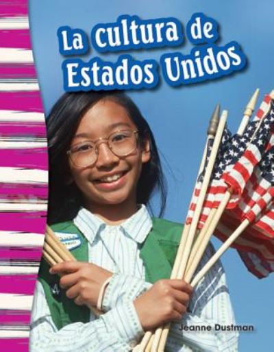 Cover for Shelly Buchanan · La Cultura De Estados Unidos (American Culture) (Spanish Version) (Grade 3) (Paperback Book) [Spanish edition] (2015)