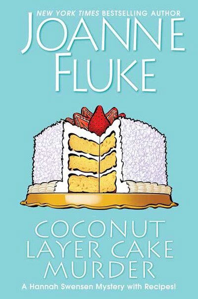 Coconut Layer Cake Murder - Joanne Fluke - Kirjat - Kensington Publishing - 9781496718891 - tiistai 25. helmikuuta 2020