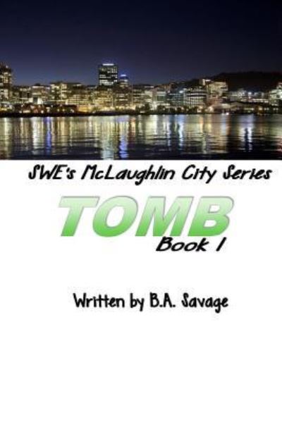 Cover for B a Savage · Tomb (Paperback Book) (2014)