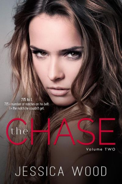 Cover for Jessica Wood · The Chase, Vol. 2 (Taschenbuch) (2014)