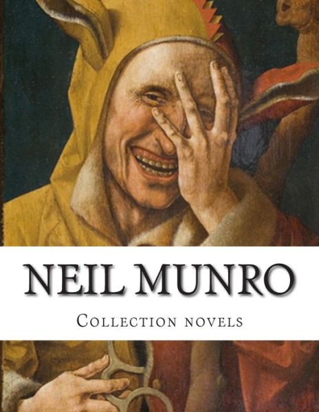 Cover for Neil Munro · Neil Munro Collection Novels (Paperback Book) (2014)