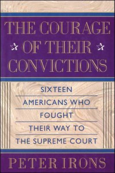 Cover for Peter H Irons · The Courage of Their Convictions (Taschenbuch) (2015)