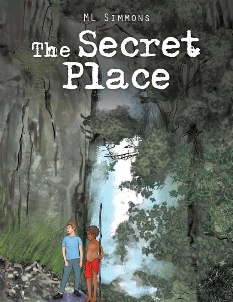 Cover for Ml Simmons · The Secret Place (Taschenbuch) (2015)