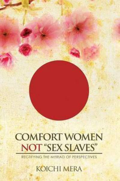 Cover for Koichi Mera · Comfort Women Not (Pocketbok) (2015)