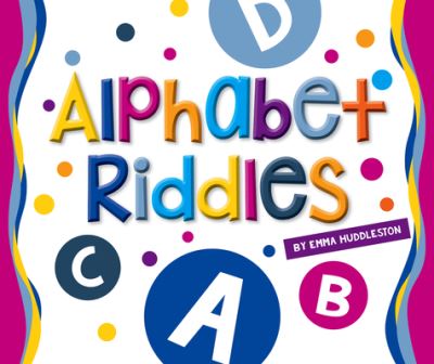 Cover for Emma Huddleston · Alphabet Riddles (N/A) (2022)