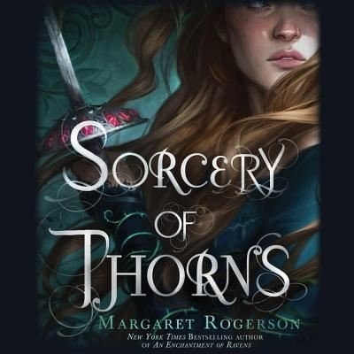 Cover for Margaret Rogerson · Sorcery of Thorns (CD) (2019)