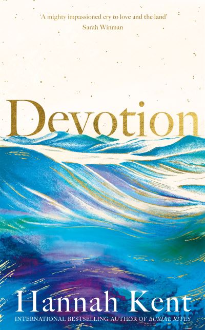 Cover for Hannah Kent · Devotion (Paperback Book) (2022)