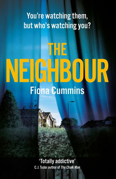 Cover for Fiona Cummins · The Neighbour (Paperback Book) (2019)