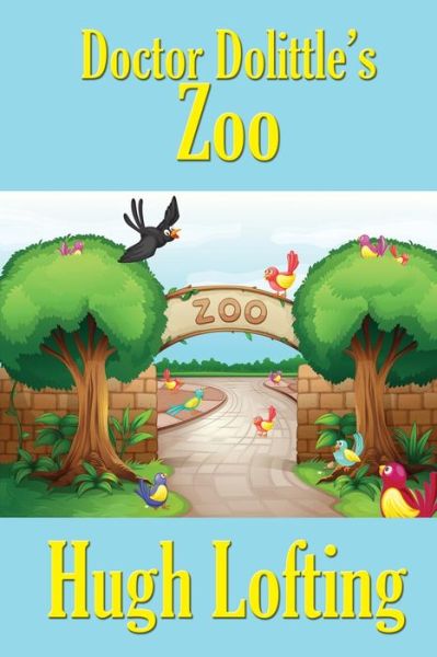 Cover for Hugh Lofting · Doctor Dolittle's Zoo (Paperback Book) (2021)