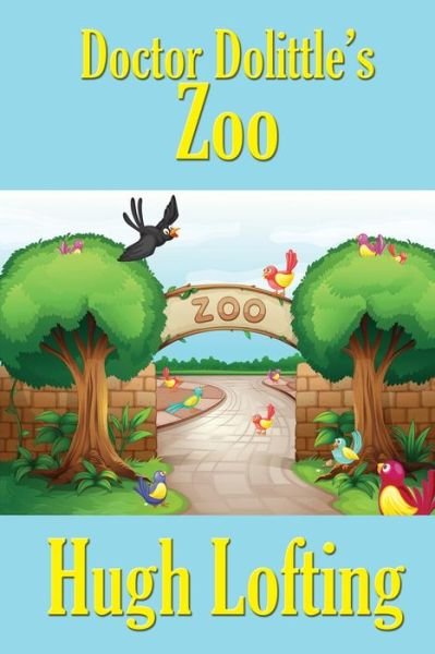 Cover for Hugh Lofting · Doctor Dolittle's Zoo (Taschenbuch) (2021)