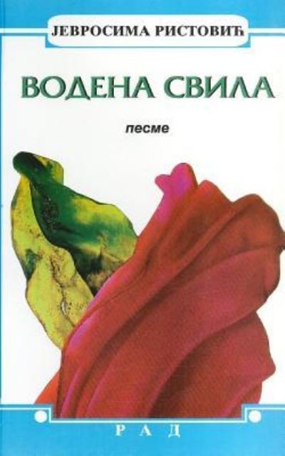Cover for Jevrosima Ristovic · Vodena Svila (Paperback Bog) (2015)