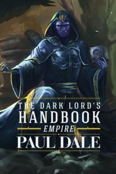 Cover for Paul Dale · The Dark Lord's Handbook (Pocketbok) (2017)