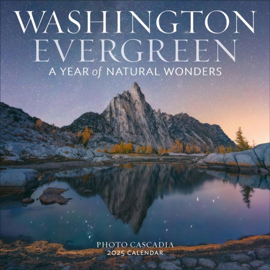 Cover for Photo Cascadia · Washington Evergreen Wall Calendar 2025: A Year of Natural Wonders (Calendar) (2024)