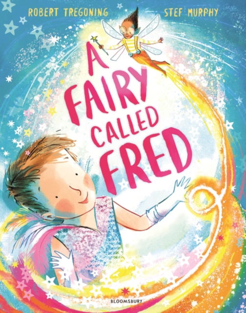 Cover for Robert Tregoning · A Fairy Called Fred (Hardcover Book) (2024)