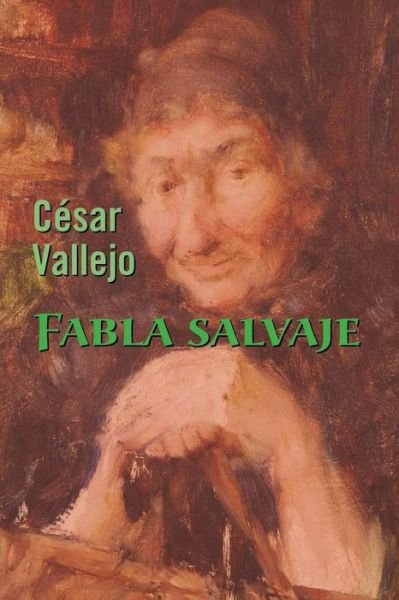 Cover for Cesar Vallejo · Fabla salvaje (Paperback Book) (2016)
