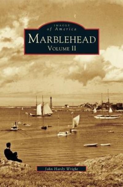Cover for John Hardy Wright · Marblehead Volume II (Hardcover Book) (2000)