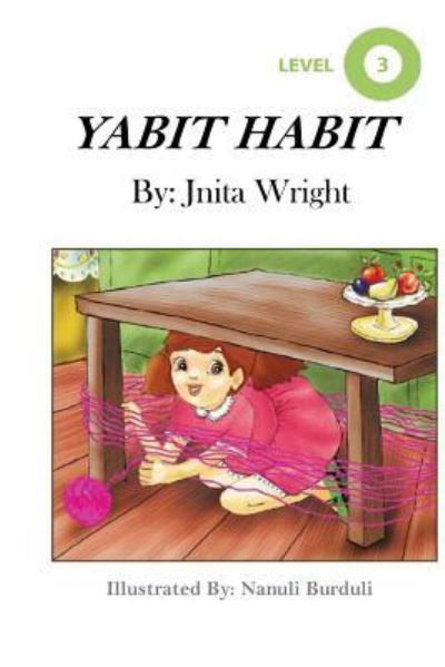 Cover for Jnita Wright · Yabit Habit (Pocketbok) (2016)