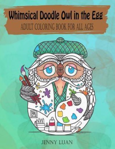 Cover for Jenny Luan · Whimsical Doodle Owl in the Egg (Paperback Book) (2016)