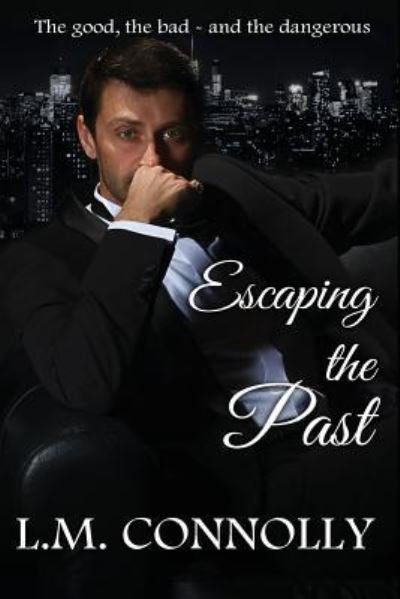Cover for L M Connolly · Escaping The Past (Pocketbok) (2016)