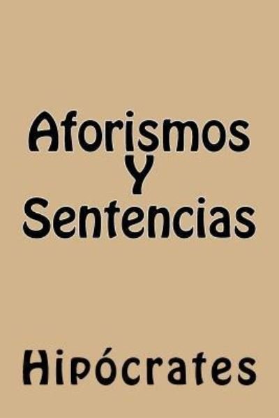 Cover for Hipocrates · Aforismos Y Sentencias (Book) [Spanish edition] (2016)