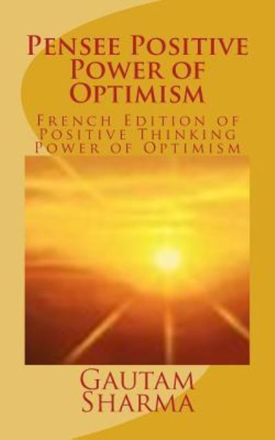 Cover for Gautam Sharma · Pensee Positive Power of Optimism (Paperback Book) (2016)