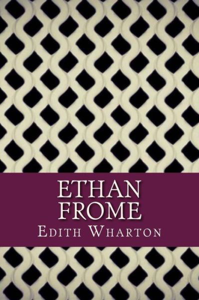 Cover for Edith Wharton · Ethan Frome (Bog) (2017)
