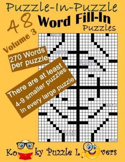 Cover for Kooky Puzzle Lovers · Puzzle-in-Puzzle Word Fill-In, Volume 3, Over 270 words per puzzle (Pocketbok) (2017)