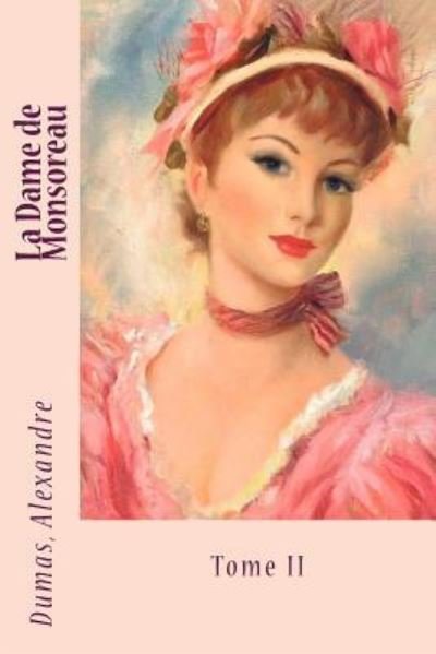 Cover for Dumas Alexandre · La Dame de Monsoreau (Pocketbok) (2017)