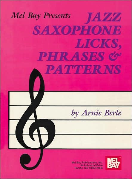 Cover for Berle · Jazz Saxophone Licks, Phrases and Patterns (Buch) (1987)