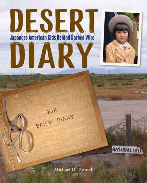 Cover for Michael O. Tunnell · Desert Diary (Hardcover Book) (2020)